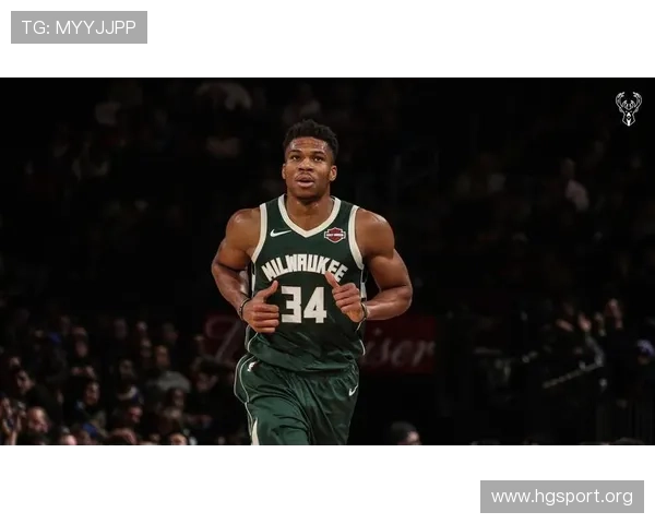 字母哥本轮表现稳定节奏掌控更加成熟展现领袖气质助球队走向胜利